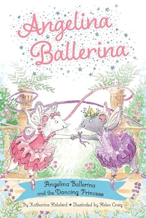 Seller image for Angelina Ballerina and the Dancing Princess for sale by GreatBookPrices