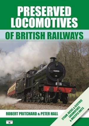 Bild des Verkufers fr Preserved Locomotives of British Railways zum Verkauf von WeBuyBooks