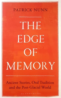 Seller image for The Edge Of Memory: Ancient Stories, Oral Tradition, And The Post-Glacial World for sale by Marlowes Books and Music