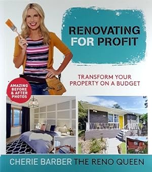Imagen del vendedor de Renovating For Profit: Transform Your Property On A Budget a la venta por Marlowes Books and Music