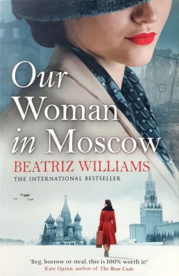 Imagen del vendedor de Our Woman In Moscow a la venta por Marlowes Books and Music