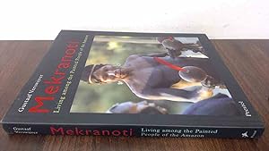 Imagen del vendedor de Mekranoti: Living Among the Painted People of the Amazon a la venta por BoundlessBookstore