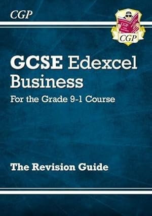 Bild des Verkufers fr New GCSE Business Edexcel Revision Guide (with Online Edition, Videos & Quizzes): for the 2024 and 2025 exams (CGP Edexcel GCSE Business) zum Verkauf von WeBuyBooks