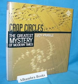 Immagine del venditore per Crop Circles : The Greatest Mystery of Modern Times venduto da Alhambra Books