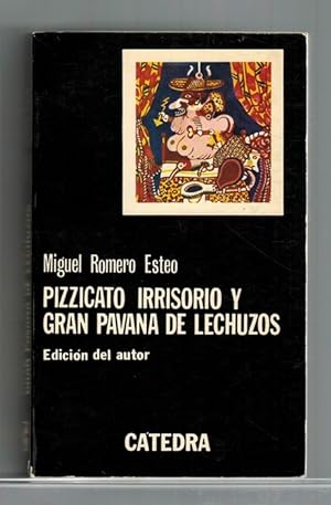 Bild des Verkufers fr Pizzicato irrisorio y gran pavana de lechuzos. Edicin del autor. zum Verkauf von La Librera, Iberoamerikan. Buchhandlung