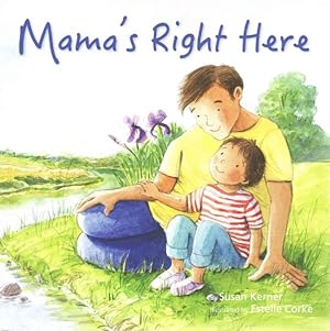Seller image for Mama's Right Here for sale by GreatBookPrices