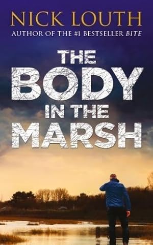 Imagen del vendedor de The Body in the Marsh a la venta por WeBuyBooks