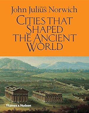 Immagine del venditore per Cities That Shaped the Ancient World venduto da WeBuyBooks