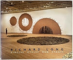Circles Cycles Mud Stones: Richard Long