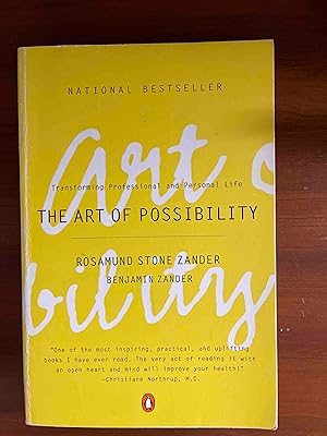 The Art of Possibility: Transforming Professional and Personal Life