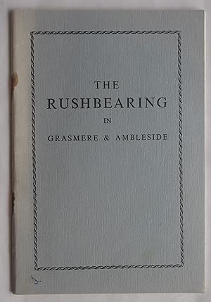 The Rushbearing in Grasmere & Ambleside