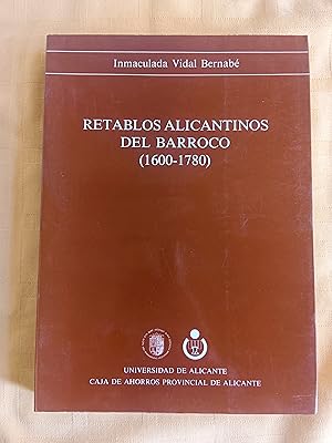 RETABLOS ALICANTINOS DEL BARROCO (1600 - 1780)