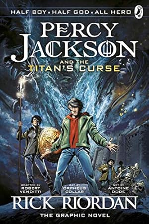 Imagen del vendedor de Percy Jackson and the Titan's Curse: The Graphic Novel (Book 3) (Percy Jackson Graphic Novels, 3) a la venta por WeBuyBooks 2