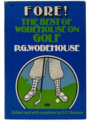 Seller image for Fore! The Best of Wodehouse on Golf for sale by Yesterday's Muse, ABAA, ILAB, IOBA