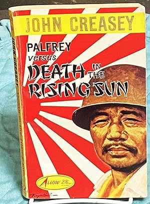 Image du vendeur pour Palfrey versus Death in the Rising Sun mis en vente par My Book Heaven
