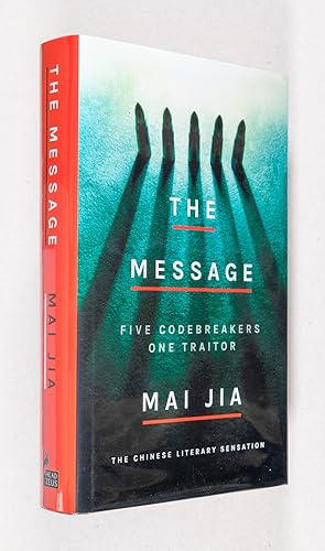 Seller image for The Message; Five Codebreakers One Traitor for sale by Christopher Morrow, Bookseller
