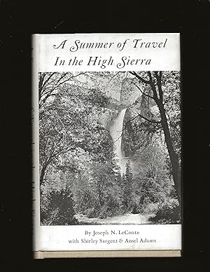 A Summer Of Travel in the High Sierra (Limited Edition)