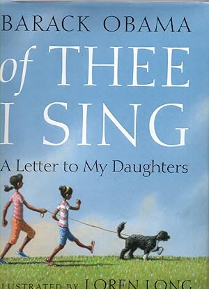 Bild des Verkufers fr Of Thee I Sing: a Letter to My Daughters zum Verkauf von Mossback Books