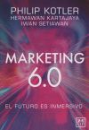 Seller image for Marketing 6.0 El Futuro Es Inmersivo for sale by Agapea Libros