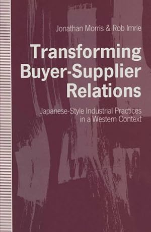Seller image for Transforming Buyer-Supplier Relations for sale by BuchWeltWeit Ludwig Meier e.K.