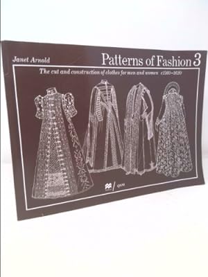 Imagen del vendedor de Patterns of Fashion: The Cut and Construction of Clothes for Men and Women, C.1560-1620 a la venta por ThriftBooksVintage