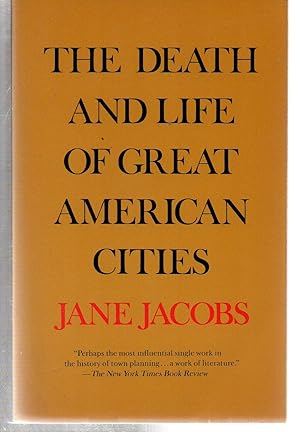 Imagen del vendedor de The Death and Life of Great American Cities a la venta por EdmondDantes Bookseller