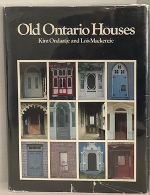 Seller image for Old Ontario Houses for sale by Reeve & Clarke Books (ABAC / ILAB)