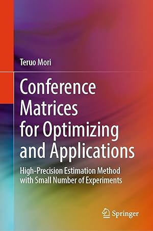Image du vendeur pour Conference Matrices for Optimizing and Applications mis en vente par moluna