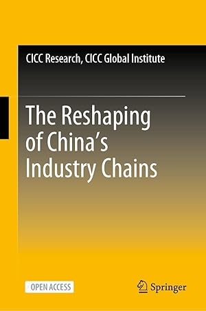 Imagen del vendedor de The Reshaping of China s Industry Chains a la venta por moluna