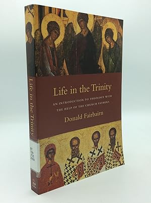 Immagine del venditore per LIFE IN THE TRINITY: An Introduction to Theology with the Help of the Church Fathers venduto da Kubik Fine Books Ltd., ABAA