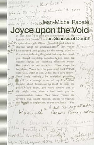 Bild des Verkufers fr Joyce Upon the Void : The Genesis of Doubt zum Verkauf von AHA-BUCH GmbH