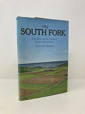 Seller image for The South Fork: The land and the people of eastern Long Island for sale by Southampton Books