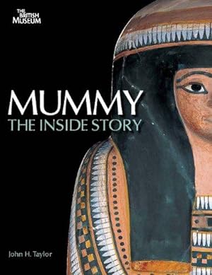 Seller image for Mummy: The Inside Story for sale by WeBuyBooks