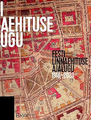 Eesti linnaehituse ajalugu 1918-2020
