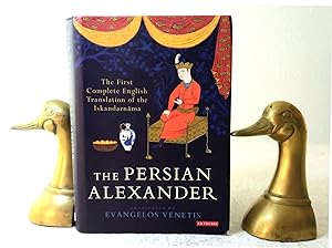 Persian Alexander: The First Complete English Translation of the Iskandarnama