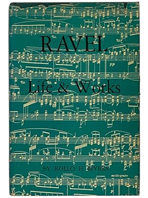 Seller image for Ravel: Life and Work for sale by Yesterday's Muse, ABAA, ILAB, IOBA