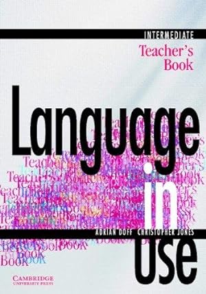 Imagen del vendedor de Language in Use Intermediate Teacher's book a la venta por WeBuyBooks