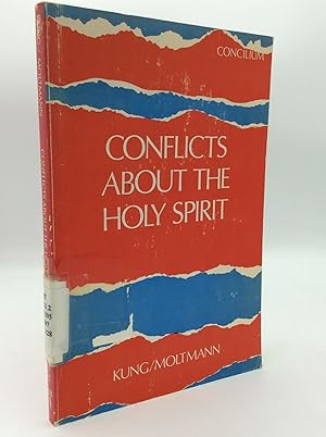 Immagine del venditore per CONFLICTS ABOUT THE HOLY SPIRIT venduto da Kubik Fine Books Ltd., ABAA