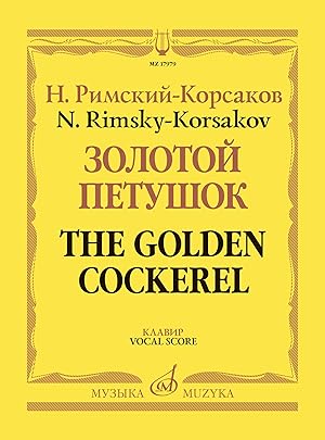 Rimsky-Korsakov. The Golden Cockerel. Opera. Vocal Score