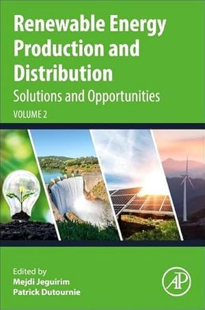 Seller image for Renewable Energy Production and Distribution Volume 2 : Solutions and Opportunities for sale by AHA-BUCH GmbH