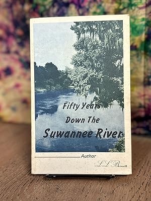 Fifty Years Down the Suwannee River