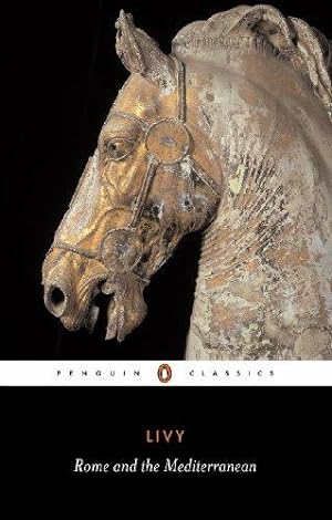 Bild des Verkufers fr History of Rome from Its Foundation: Rome and the Mediterranean (Penguin Classics) zum Verkauf von WeBuyBooks 2