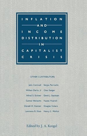 Bild des Verkufers fr Inflation and Income Distribution in Capitalist Crisis zum Verkauf von AHA-BUCH GmbH