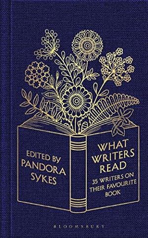 Seller image for What Writers Read: 35 Writers on their Favourite Book for sale by WeBuyBooks