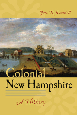 Seller image for Colonial New Hampshire: A History (Paperback or Softback) for sale by BargainBookStores