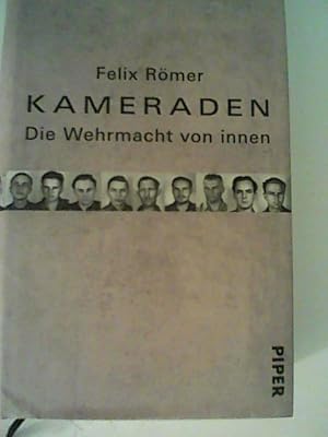 Imagen del vendedor de Kameraden: Die Wehrmacht von innen a la venta por ANTIQUARIAT FRDEBUCH Inh.Michael Simon