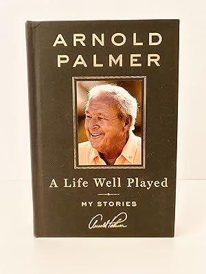 Seller image for A Life Well Played: My Stories [FIRST EDITION, FIRST PRINTING] for sale by Vero Beach Books
