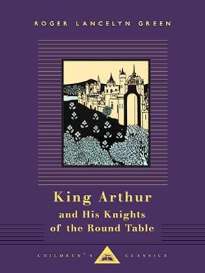 Seller image for King Arthur and His Knights of the Round Table (Hardback or Cased Book) for sale by BargainBookStores