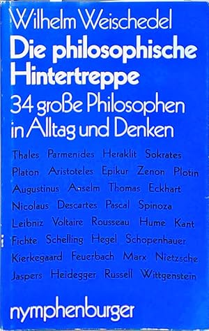 Die philosophische Hintertreppe 34 grosse Philosophen im Alltag und Denken
