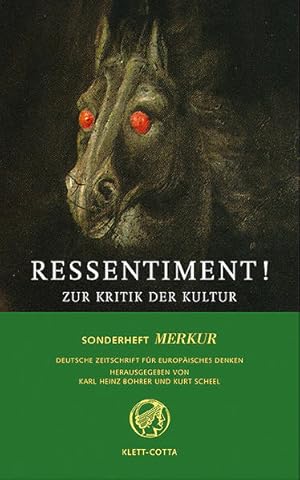Merkur. Deutsche Zeitschrift für europäisches Denken 665/666. Sonderheft 2004: Ressentiment! Zur ...